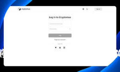 如何将中本聪币Core转移到小狐钱包